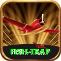 fish trap - Real Money Premium
