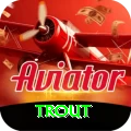 trout - Super Edition v3.4.9